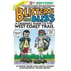 Blisters And Bliss On The West Coast Trail