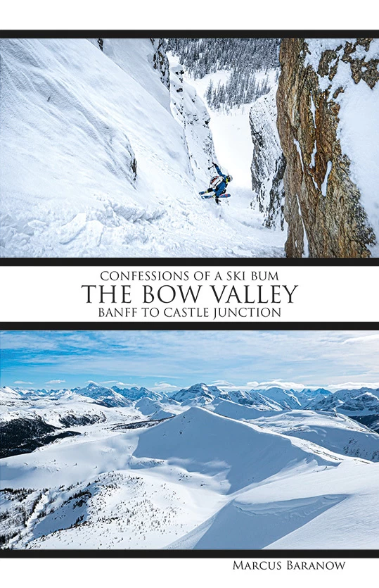 Confessions Of A Ski Bum: Bow Valley 1 Confessions Of A Ski Bum: Bow Valley