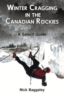Winter Cragging In The Canadian Rockies
